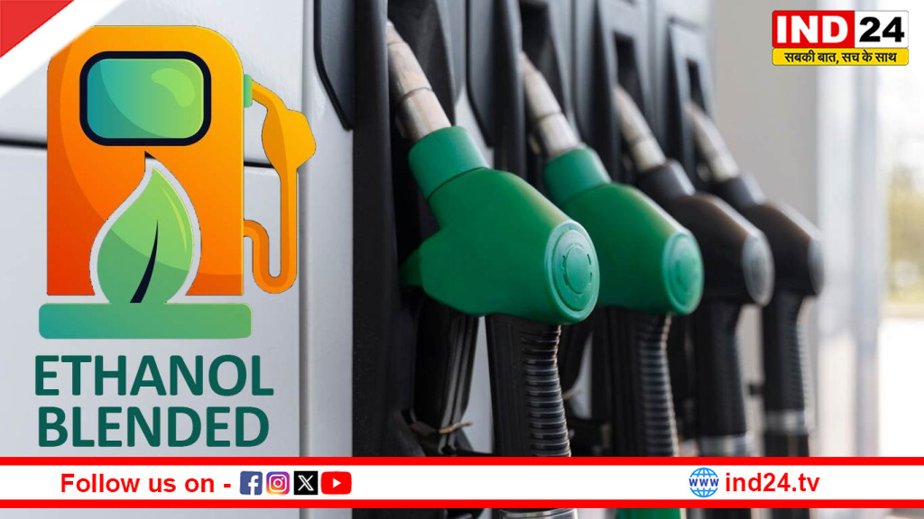 इथेनॉल बना ऊर्जा सुरक्षा का ‘ब्रह्मास्त्र’: 1.5 लाख करोड़ की बचत, विदेशी तेल पर निर्भरता घटी