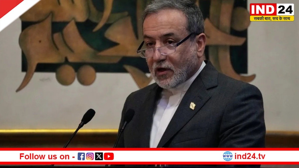 भारत के लिए खुला हॉर्मुज का रूट - अब्बास अरघची