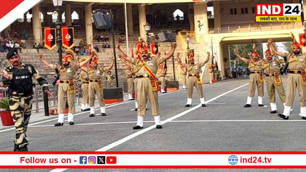 अटारी-वाघा बॉर्डर पर बीटिंग रिट्रीट सेरेमनी का नया समय लागू