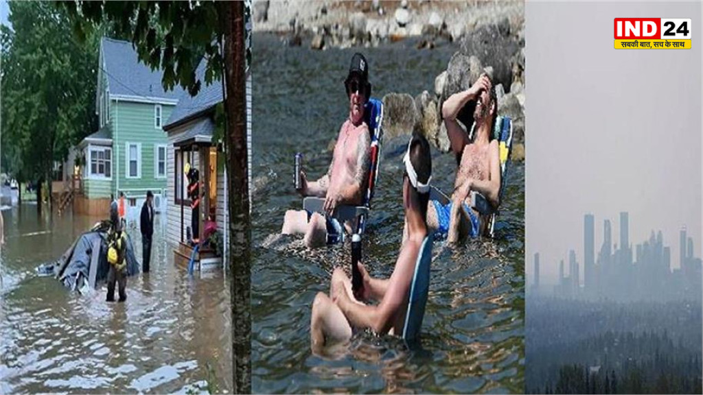 कनाडा पर मौसम की तिहरी मार: कहीं 42°C जैसी जानलेवा गर्मी, कहीं बाढ़ तो कहीं जंगलों के धुएं से बिगड़े हालात