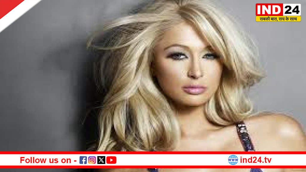 पेरिस हिल्टन: ग्लैमर की रानी फिर सुर्खियों में — स्टाइल, लग्ज़री और बोल्ड स्टेटमेंट्स का जलवा