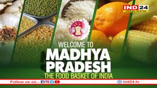 भारत का “फ़ूड बास्केट“ बन रहा मध्य प्रदेश, नवाचार और विकास की संभावनाओं का प्रमुख केंद्र