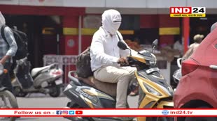 नौतपा की ताप से बचने के लिए घरों में दुबके लोग, सड़कों का डामर पिघला