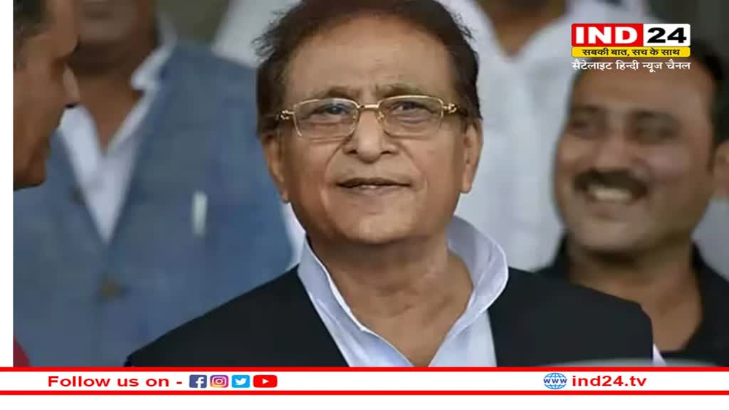 समाजवादी पार्टी के नेता Azam Khan की तबीयत बिगड़ी, दिल्ली के सर गंगाराम हॉस्पिटल में कराया एडमिट