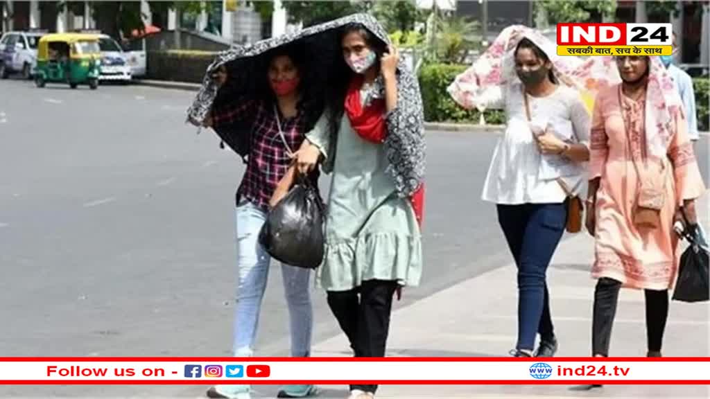 देश के कई राज्यों में भीषण गर्मी , दिल्ली-NCR में बरसेंगे बादल 