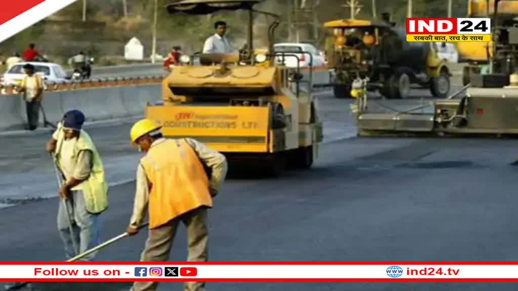 छत्‍तीसगढ़ में तेजी से बनेंगी सड़कें, 6 जिलों में 324 किमी सड़कों के लिए 892 करोड़ रुपए मिले