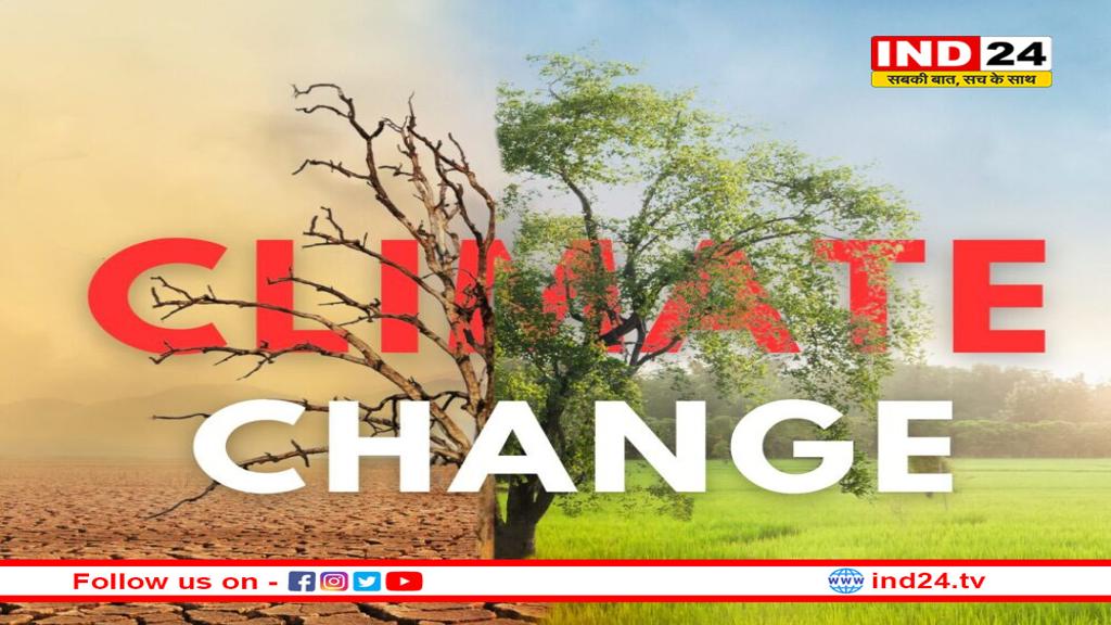 यों ही नहीं हो रहे मौसम में बदलाव, अब इनके हिसाब से करनी होंगी तैयारिया