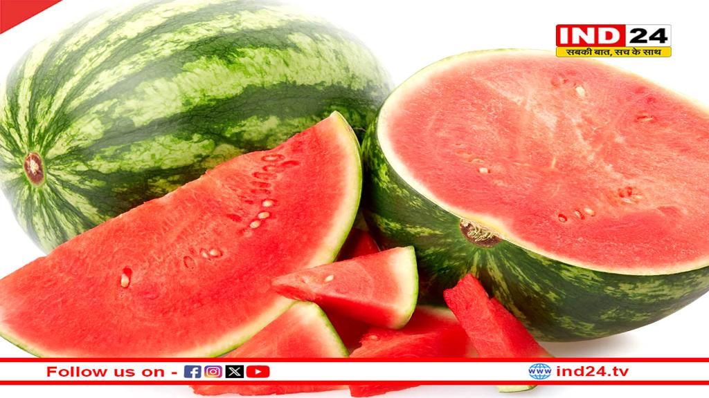 कहीं आपका तरबूज मिलावटी तो नहीं ? इन तरीकों से करें पहचान
