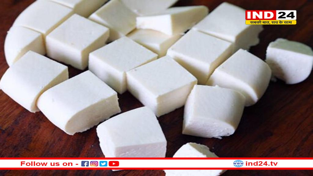 हर 10 में से 8 पनीर के सेम्पल फेल, भारत में सबसे ज्यादा मिलता है मिलावटी पनीर!