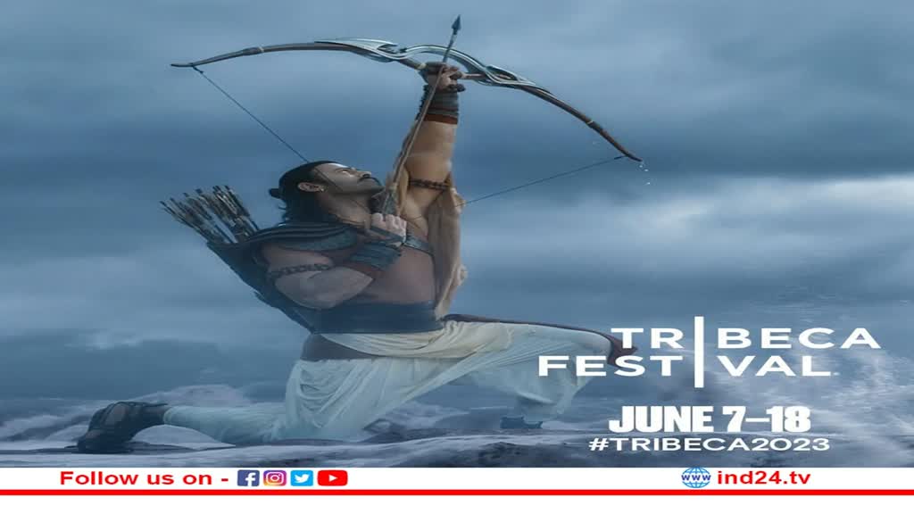 Adipurush को लेकर मेकर्स का ऐलान, इस तारीख को न्यूयॉर्क में ट्रिबेका फेस्टिवल में होगा वर्ल्ड प्रीमियर