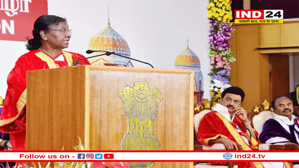 Droupadi Murmu ने मद्रास विश्वविद्यालय के 165वें दीक्षांत समारोह को किया संबोधित, महिलाओं की शिक्षा पर दिया जोर 