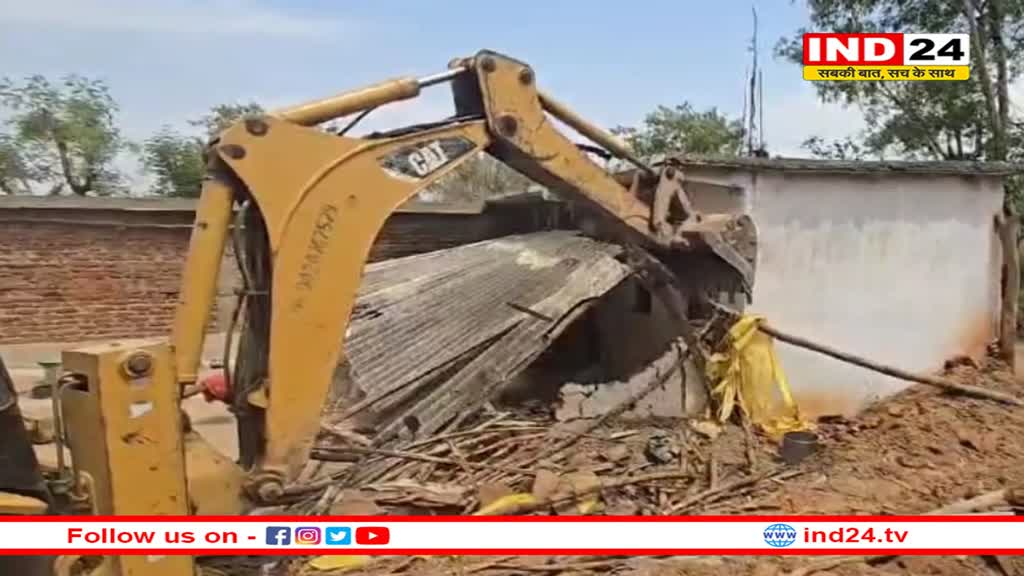 ASI को कुचलने वाले रेत माफिया और ड्राइवर के घर पर चला प्रशासन का बुलडोजर, फरार आरोपी पर 30 हजार का इनाम